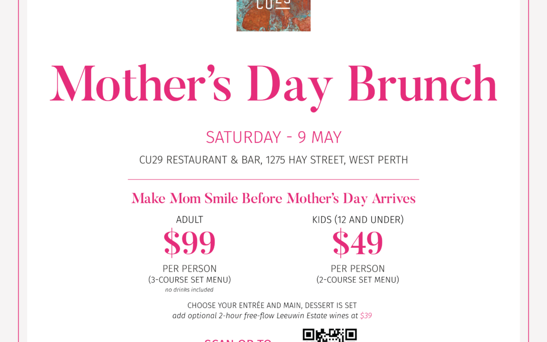 Early Mother’s Day at CU29