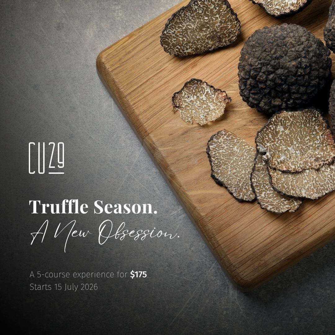 Truffle Season Truffle Season featuring a gourmet truffle-inspired dish at CU29 Restaurant & Bar.